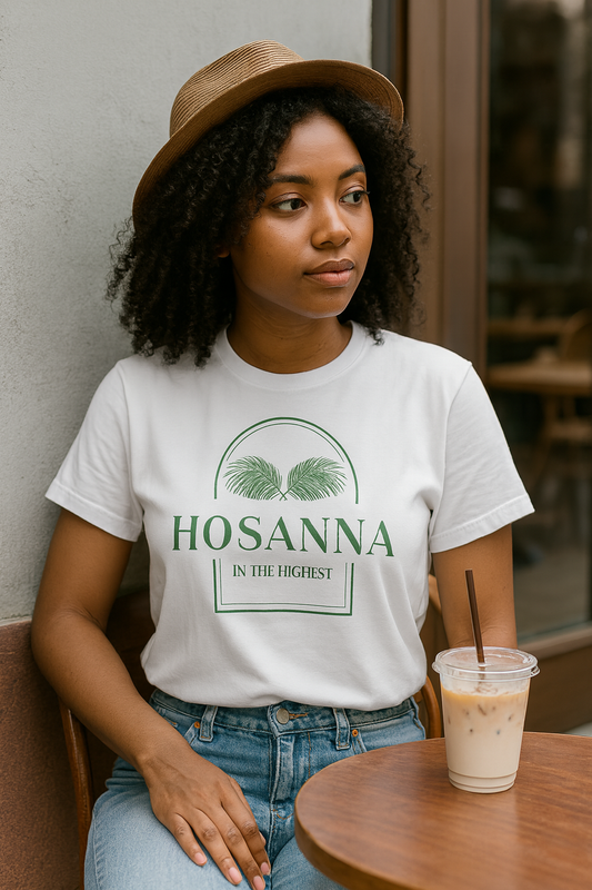 Hosanna In The Highest Women’s Christian T-Shirt – Palm Sunday SA