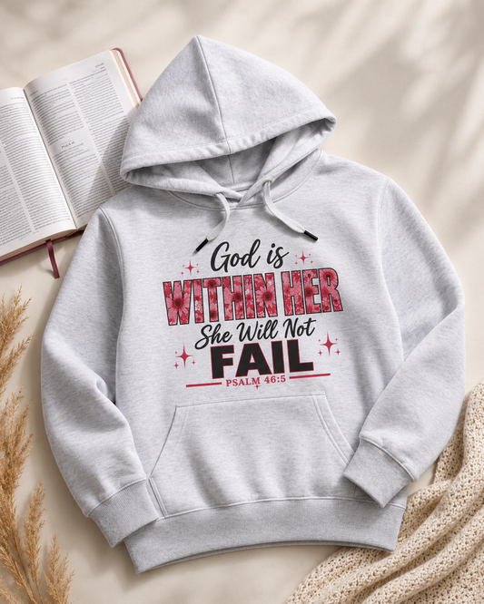 God Is Within Her Hoodie | Grey Fleece-Lined Christian Hoodie | Psalm 46:5