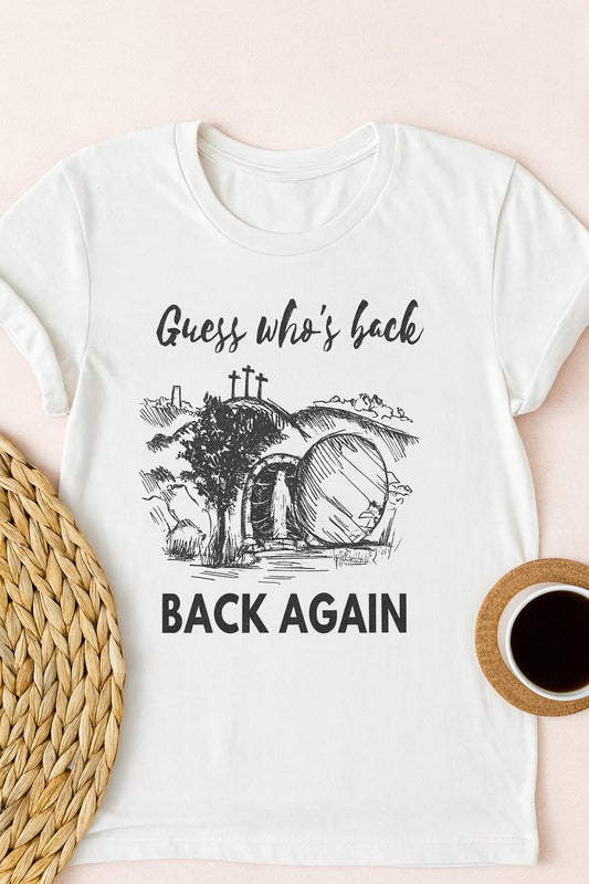 Christian Easter T-Shirt | “Guess Who’s Back” Resurrection Tee for Men & Women (S–XL)